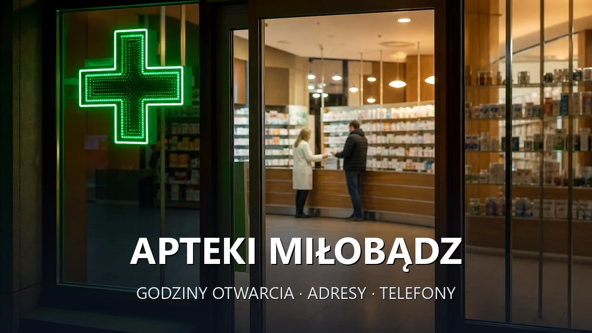 Apteki Miłobądz, gmina Tczew, powiat tczewski - adresy, telefony, godziny otwarcia