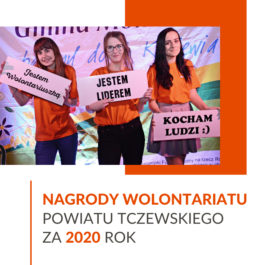 Zgłoszenia kandydatów do Nagród Wolontariatu Powiatu Tczewskiego za 2020 rok