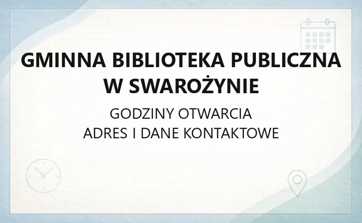Gminna Biblioteka Publiczna w Swarożynie - kontakt, godziny, książka na telefon