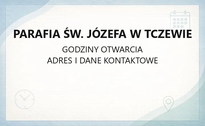 Parafia św. Józefa w Tczewie - kontakt i lokalizacja