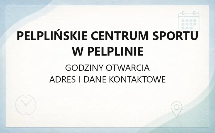 Pelplińskie Centrum Sportu w Pelplinie - kontakt, obiekty, dojazd