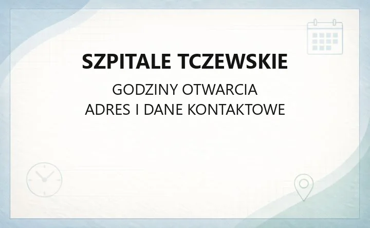 Szpitale Tczewskie - kontakt, oddziały, rejestracja i dojazd