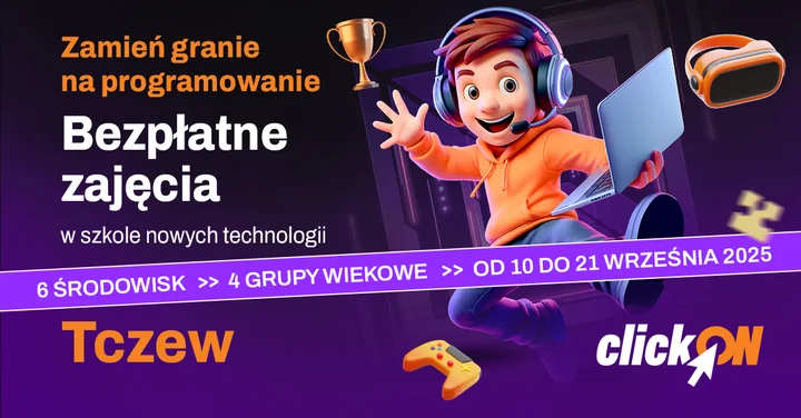 ClickON w Tczewie – zamień czas przed ekranem na twórcze programowanie