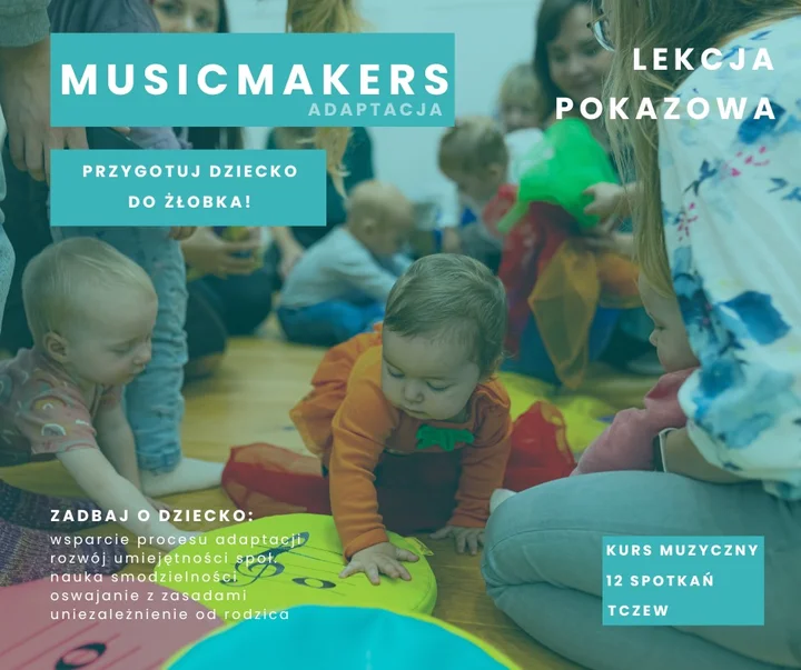 Obrazek przedstawia grafikę promocyjną wydarzenia Bezpłatna lekcja pokazowa kursu muzycznego dla maluchów przygotowujących się do żłobka