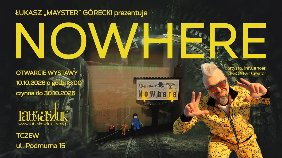 Grafika promocyjna wydarzenia NOWHERE – Łukasz Górecki / MAYSTER