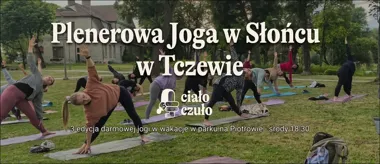 Grafika promocyjna wydarzenia Plenerowa Joga dla każdego w Tczewie – bezpłatne zajęcia w Parku na Piotrowie
