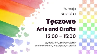 Grafika promocyjna wydarzenia Tęczowe Arts and Crafts w Tczewie – wspólne tworzenie przed Marszem Równości