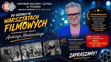 Grafika promocyjna wydarzenia Warsztaty filmowe z reżyserem Andrzejem Mańkowskim – spotkanie organizacyjne