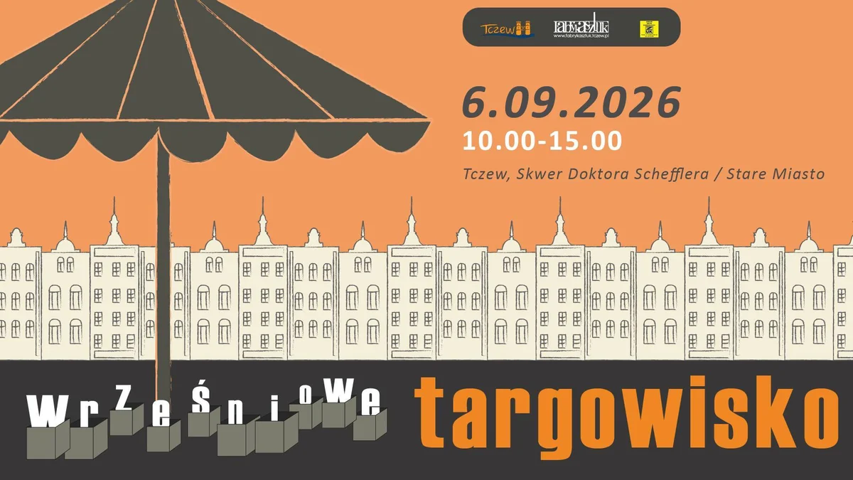 Grafika promocyjna wydarzenia Wrześniowe targowisko Tczew – termin i atrakcje