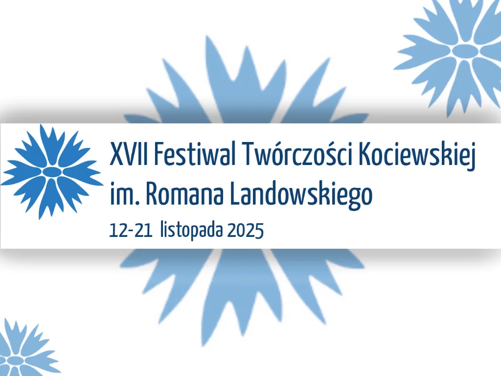 Grafika promocyjna wydarzenia XVIII Festiwal Twórczości Kociewskiej im. Romana Landowskiego