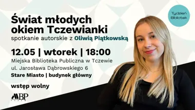 Tczewska debiutantka w bibliotece - Oliwia Piątkowska opowie o swojej książce