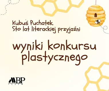Stumilowy Las w Tczewie zachwycił jury - znamy laureatów konkursu Kubuś Puchatek
