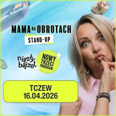 Ostatnie bilety na „Niezły bajzel” - Mama na obrotach wraca z nowym hitem